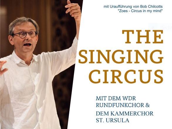 Eintrittskarten im Schulsekretariat: WDR Rundfunkchor und Kammerchor St. Ursula präsentieren „The Singing Circus“ (c) WDR / Bischöfliches Gymnasium St. Ursula
